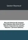Recueil General Et Complet Des Fabliaux Des Xiiie Et Xive Siecles Imprimes Ou Inedits, Volume 3 (French Edition) - Gaston Raynaud