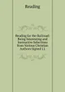 Reading for the Railroad: Being Interesting and Instructive Selections from Various Christian Authors Signed J.L - Reading
