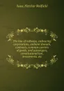The law of railways, embracing corporations, eminent domain, contracts, common carriers of goods, and passengers, constitutional law, investments, etc. - Isaac Fletcher Redfield