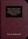 History of Quincy and its men of mark: or, Facts and figures exhibiting its advantages and resources, manufactures, and commerce - Pat H. Redmond