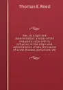 Sex, its origin and determination; a study of the metabolic cycle and its influence in the origin and determination of sex, the course of acute disease, parturition, etc. - Thomas E. Reed