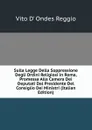 Sulla Legge Della Soppressione Degli Ordini Religiosi in Roma, Promessa Alla Camera Dei Deputati Dal Presidente Del Consiglio Dei Ministri (Italian Edition) - Vito d' Ondes Reggio