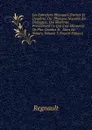 Les Entretiens Physiques D.ariste Et D.eudoxe, Ou: Physique Nouvelle En Dialogues, Qui Renferme Precisement Ce Qui S.est Decouvert De Plus Ourieux . . Dans La Nature, Volume 3 (French Edition) - Regnault