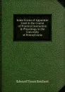 Some Forms of Apparatus Used in the Course of Practical Instruction in Physiology in the University of Pennsylvania - Edward Tyson Reichert