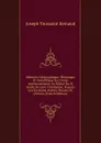 Memoire Geographique: Historique Et Scientifique Sur L.inde Anterieurement Au Milieu Du Xi Siecle De L.ere Chretienne; D.apres Les Ecrivains Arabes, Persans Et Chinois (French Edition) - Joseph Toussaint Reinaud