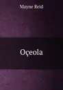 Oceola - Reid Mayne
