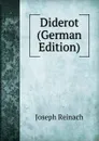 Diderot (German Edition) - Joseph Reinach