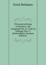 Prinzenerziehung in Sachsen: Am Ausgange Des 16. Und Im Anfange Des 17. Jahrhunderts (German Edition) - Ernst Reimann