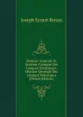 Histoire Generale Et Systeme Compare Des Langues Semitiques. Histoire Generale Des Langues Semitiques (French Edition) - Joseph Ernest Renan