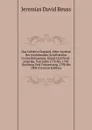 Das Gelehrte England, Oder Lexikon Der Jetzlebenden Schriftsteller in Grosbritannien, Irland Und Nord-Amerika, Von Jahre 1770 Bis 1790. Nachtrag Und Fortsetzung, 1790 Bis 1803 (German Edition) - Jeremias David Reuss
