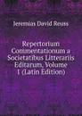 Repertorium Commentationum a Societatibus Litterariis Editarum, Volume 1 (Latin Edition) - Jeremias David Reuss