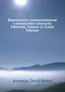 Repertorium Commentationum a Societatibus Litterariis Editarum, Volume 11 (Latin Edition) - Jeremias David Reuss