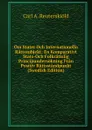 Om Stater Och Internationella Rattssubjekt: En Komparativt Stats-Och Folkrattslig Principundersokning Fran Positiv Rattsstandpunkt (Swedish Edition) - Carl A. Reuterskiöld