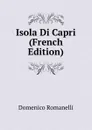 Isola Di Capri (French Edition) - Domenico Romanelli