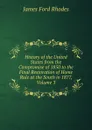 History of the United States from the Compromise of 1850 to the Final Restoration of Home Rule at the South in 1877, Volume 3 - James Ford Rhodes