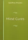 Mind Cures - Geoffrey Rhodes