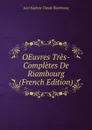 OEuvres Tres-Completes De Riambourg (French Edition) - Jean Baptiste Claude Riambourg