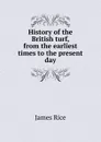 History of the British turf, from the earliest times to the present day - James Rice