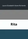 Rita - Laura Elizabeth Howe Richards