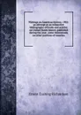 Writings on American history, 1902: an attempt at an exhaustive bibliography of books and articles on United States history published during the year . some memoranda on other portions of America - Ernest Cushing Richardson