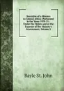 Narrative of a Mission to Central Africa: Performed in the Years 1850-51 : Under the Orders and at the Expense of Her Majesty.s Government, Volume 2 - Bayle St. John