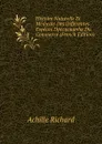 Histoire Naturelle Et Medicale Des Differentes Especes Dpecacuanha Du Commerce (French Edition) - Achille Richard