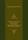 Peoria City and County, Illinois: A Record of Settlement, Organization, Progress and Achievement, Volume 1 - James Montgomery Rice