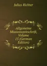 Allgemeine Missionszeitschrift, Volume 15 (German Edition) - Julius Richter
