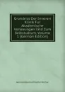 Grundriss Der Inneren Klinik Fur Akademische Vorlesungen Und Zum Selbstudium, Volume 1 (German Edition) - Hermann Eberhard Friedrich Richter