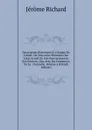 Description Historique Et Critique De L.italie: Ou Nouveaux Memoires Sur L.etat Actuel De Son Gouvernement, Des Sciences, Des Arts, Du Commerce, De La . Naturelle, Volume 4 (French Edition) - Jérôme Richard