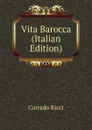 Vita Barocca (Italian Edition) - Corrado Ricci