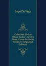 Coleccion De Las Obras Suelas: Assi En Prosa, Como En Verso, Volume 15 (Spanish Edition) - Lope de Vega