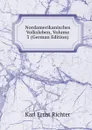 Nordamerikanisches Volksleben, Volume 3 (German Edition) - Karl Ernst Richter