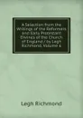A Selection from the Writings of the Reformers and Early Protestant Divines of the Church of England / by Legh Richmond, Volume 6 - Legh Richmond
