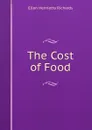 The Cost of Food - Ellen H. Richards