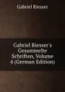 Gabriel Riesser.s Gesammelte Schriften, Volume 4 (German Edition) - Gabriel Riesser