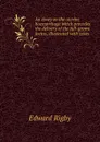 An essay on the uterine haemorrhage which precedes the delivery of the full-grown foetus, illustrated with cases - Edward Rigby