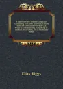 A Manual of the Chaldee Language: Containing a Chaldee Grammar, Chiefly from the German of Professor G.B. Winer; a Chrestomathy, Consisting of . Chaldee, with Notes; and a Vocabulary Adapt - Elias Riggs