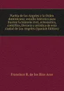 Puebla de los Angeles y la Orden dominicana: estudio historico para ilustrar la historia civil, eclesiastica, cientifica, literaria y artistica de esta ciudad de Los Angeles (Spanish Edition) - Francisco R. de los Ríos Arce