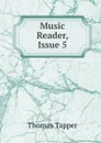 Music Reader, Issue 5 - Thomas Tapper
