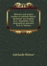 Memoirs and artistic studies of Adelaide Ristori. Rendered into English by G. Mantellini, with biographical appendix by L.D. Ventura - Adelaide Ristori