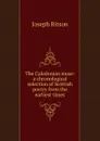 The Caledonian muse: a chronological selection of Scottish poetry from the earliest times - Joseph Ritson