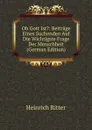 Ob Gott Ist.: Beitrage Eines Suchenden Auf Die Wichtigste Frage Der Menschheit (German Edition) - Heinrich Ritter