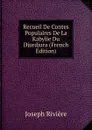 Recueil De Contes Populaires De La Kabylie Du Djurdjura (French Edition) - Joseph Rivière