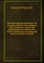 The Fauconberge Memorial: An Account of Henry Fauconberge, Ll.D. of Beccles: And of the Endowment Provided by His Will to Encourage Learning and the Instruction of Youth - Samuel Wilton Rix