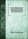 Our trees. A popular account of the trees in the streets and gardens of Salem, and of the native trees of Essex County, Massachusetts, with the location of trees, and historical and botanical notes - John Robinson