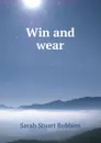 Win and wear - Sarah Stuart Robbins
