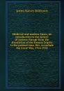 Medieval and modern times; an introduction to the history of western Europe from the dissolution of the Roman Empire to the present time. Rev. to include the Great War, 1914-1918 - James Harvey Robinson