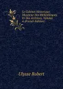 Le Cabinet Historique: Moniteur Des Bibliotheques Et Des Archives, Volume 4 (French Edition) - Ulysse Robert