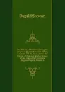 The History of Scotland During the Reigns of Queen Mary and of King James Vi. Till His Accession to the Throne of England: With a Review of the . Appendix Containing Original Papers, Volume 2 - Stewart Dugald